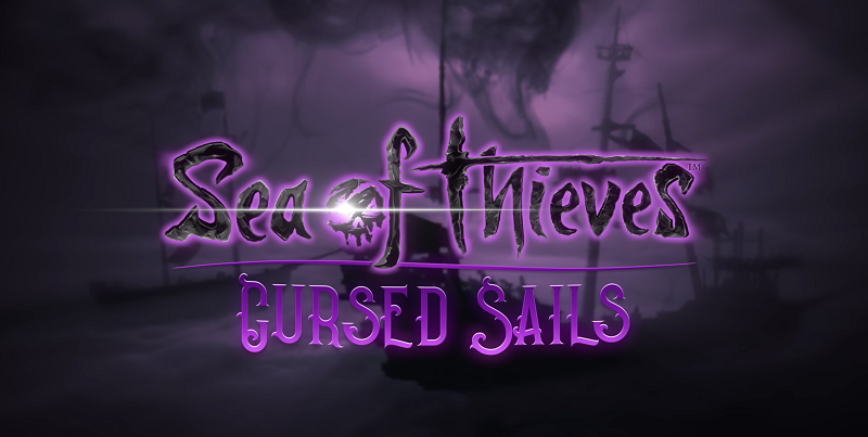 Sea of Thieves : Cursed Sails Expansion Teaser