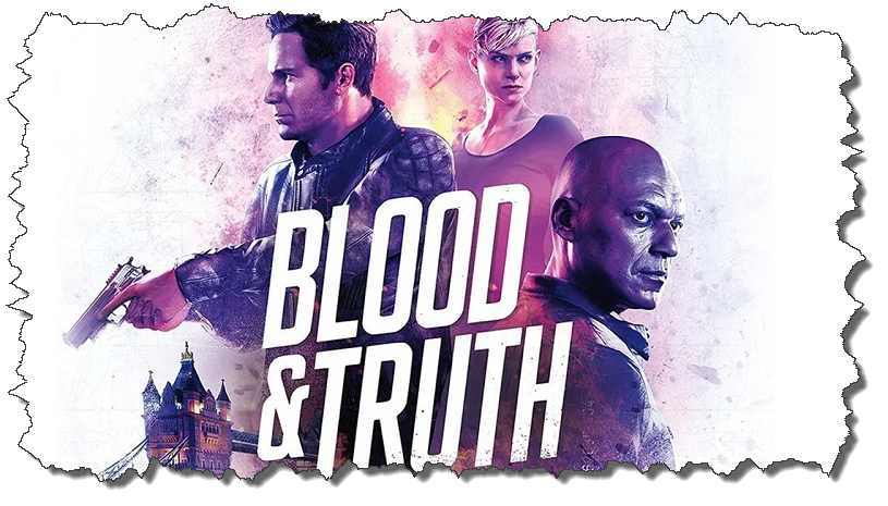 Review : Blood and Truth (PS VR)