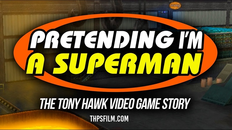 Documentary “Pretending I’m a Superman” to Cover Tony Hawk’s Pro Skater Series