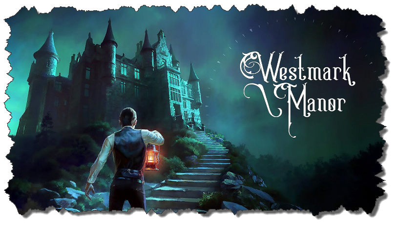 Review : Westmark Manor : Puzzles, Nightmares, and Cosmic Chaos